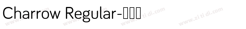 Charrow Regular字体转换